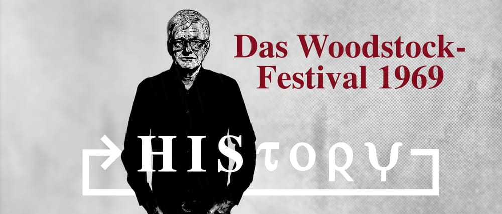 HIStory: Das Woodstock-Festival von 1969 Beitragsbild