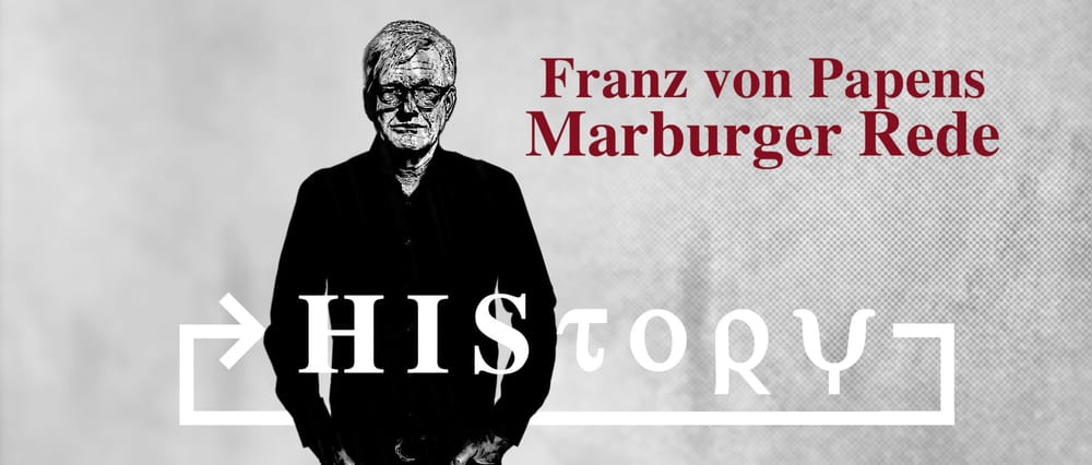 HIStory: Franz von Papens Marburger Rede Beitragsbild