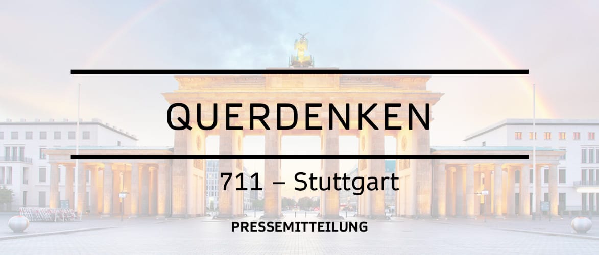 PRESSEMITTEILUNG Querdenken-711: Freiheit lässt sich nicht verbieten.